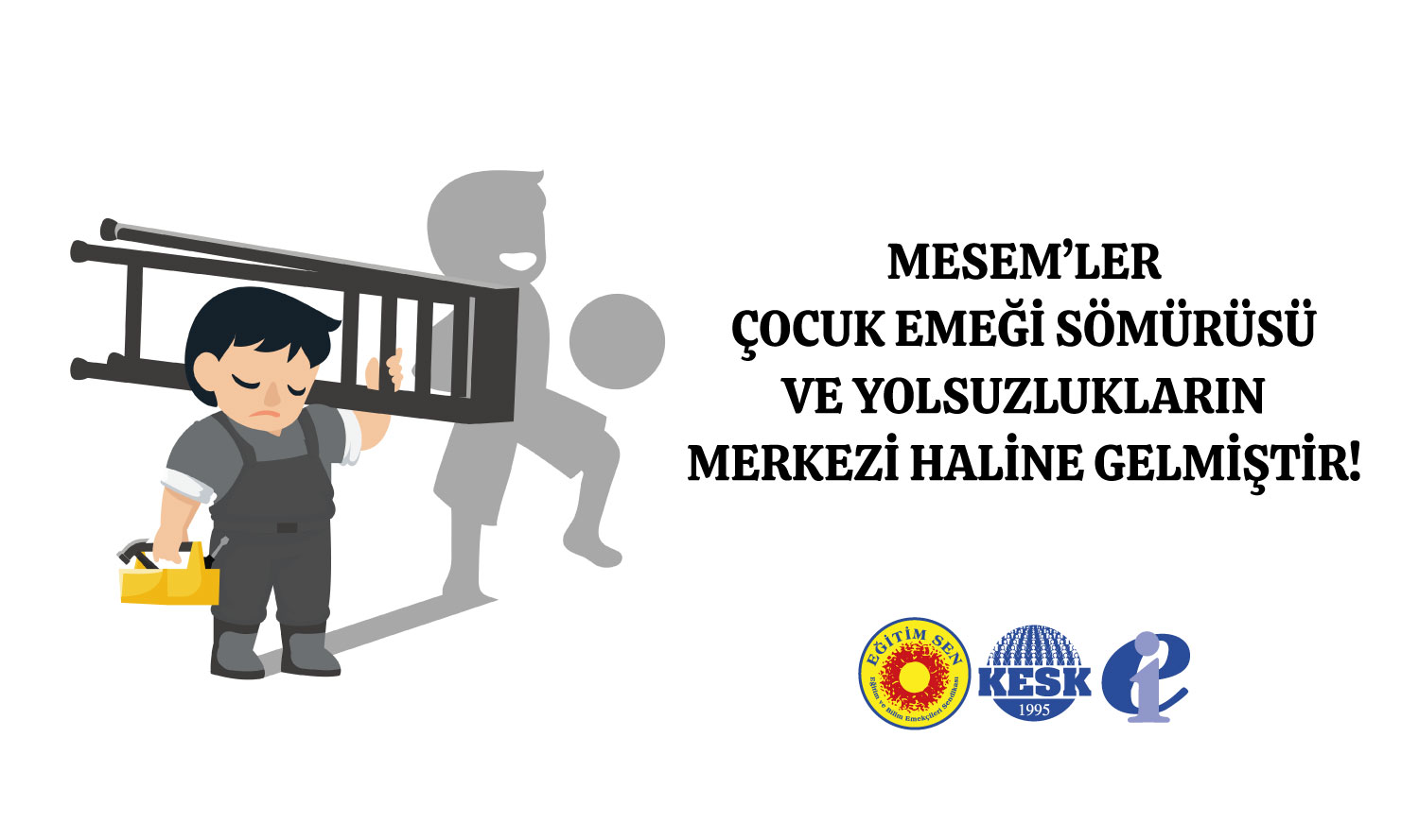MESEM’ler Çocuk Emeği Sömürüsü ve Yolsuzlukların Merkezi Haline Gelmiştir!