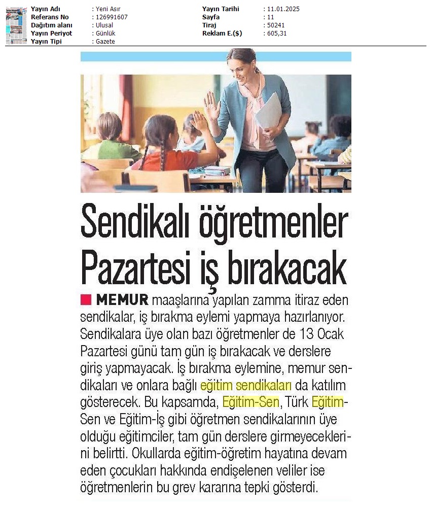 Sendikalı Öğretmenler Pazartesi İş Bırakacak / Yeni Asır